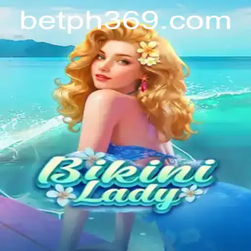 Unveiling the Thrills of BikiniLady: A Captivating Adventure with Ph369