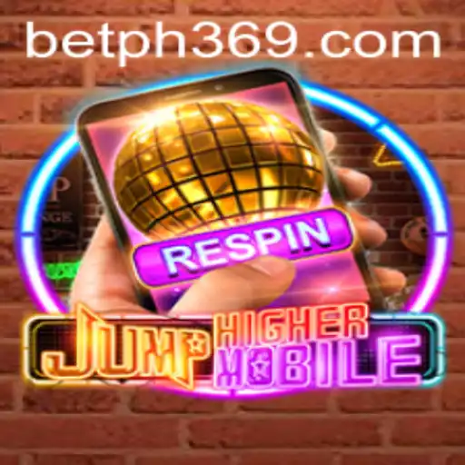 JumpHighermobile: A New Era in Mobile Gaming with PH369